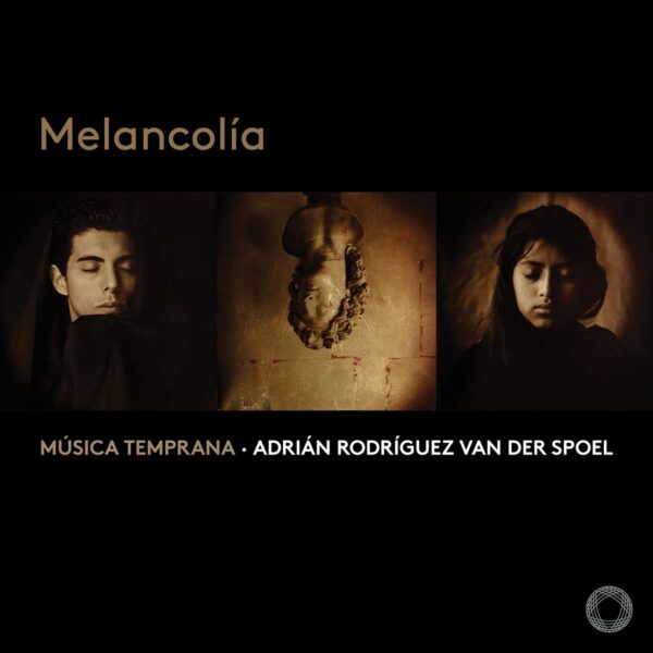 Melancolia - Musica Temprana