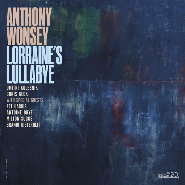 Lorraine's Lullabye - Anthony Wonsey