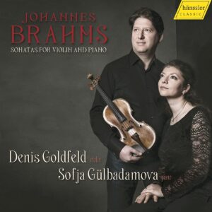 Brahms: Sonatas For Violin And Piano - Denis Goldfeld