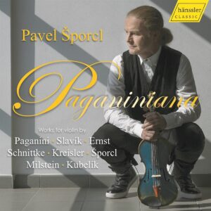 Niccolo Paganini - Heinrich Wilhelm Ernst - Fritz: Paganiniana - Pavel Sporcl
