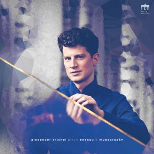 Alexander Krichel plays Enescu & Mussorgsky (Vinyl)