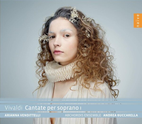 Vivaldi: Cantata Per Soprano I - Arianna Vendittelli