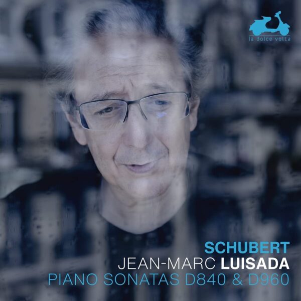 Schubert: Piano Sonatas D840 & D90, Reliquie - Jean-Marc Luisada