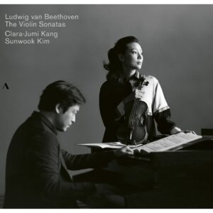 Beethoven: The Violin Sonatas - Clara-Jumi Kang & Sunwook Kim