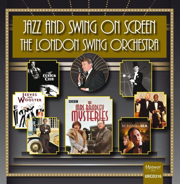 Jazz And Swing On Screen - The London Swing Orchestra