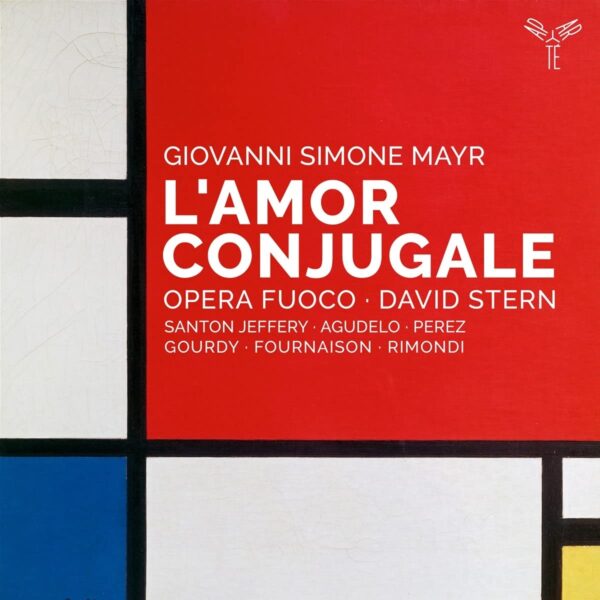 Johann Simon Mayr: L'Amor Conjugale - Opera Fuoco