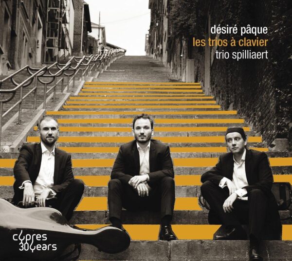 Désiré Pâque: Les Trios à Clavier - Trio Spilliaert