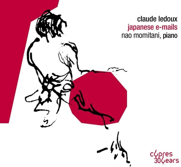 Claude Ledoux: Japanese E-mails - Nao Momitani