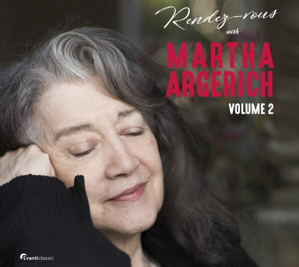 Rendez-Vous With Martha Argerich, Vol.2 - Martha Argerich
