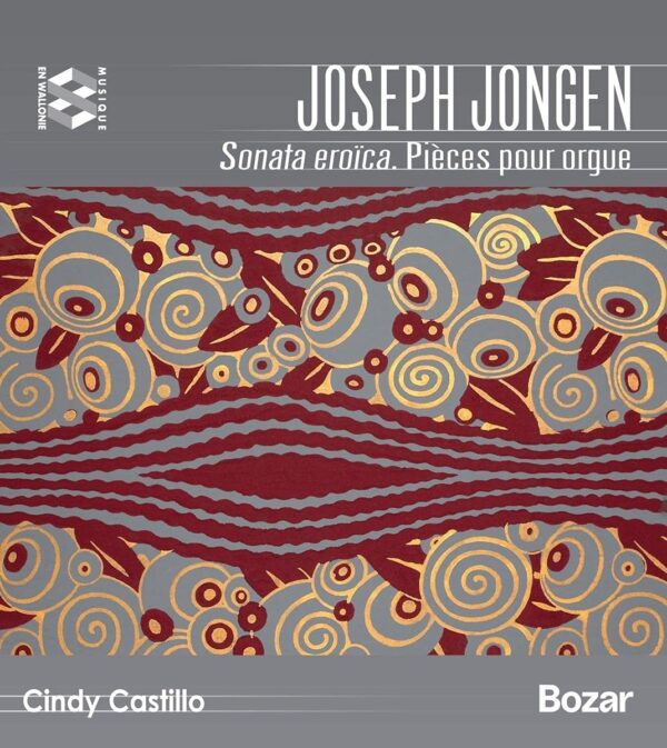 Joseph Jongen: Pièces Pour Orgue - Cindy Castillo