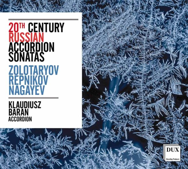 20th Century Russian Accordion Sonatas - Klaudiusz Baran