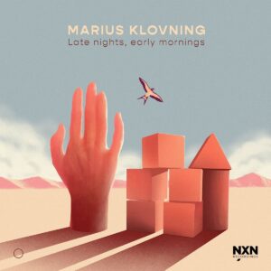 Late Nights, Early Mornings - Marius Klovning