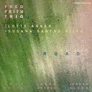 Road - Fred Frith Trio