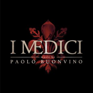 Medici, Masters Of Florence (OST) (Vinyl) - Paolo Buonvino