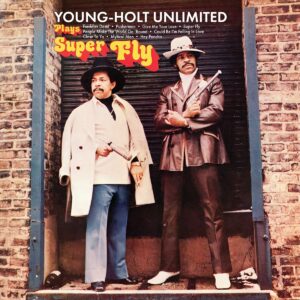 Plays Super Fly - Young-Holt Unlimited