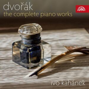 Dvorak: The Complete Piano Works - Ivo Kahanek