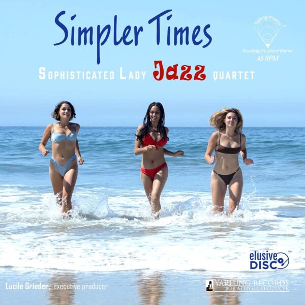 Simpler Times (Vinyl) - Sophisticated Lady Jazz Quartet