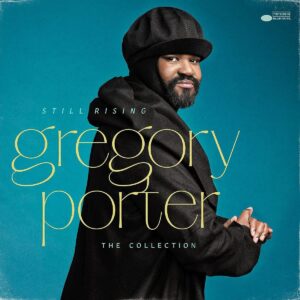 Still Rising, The Collection - Gregory Porter