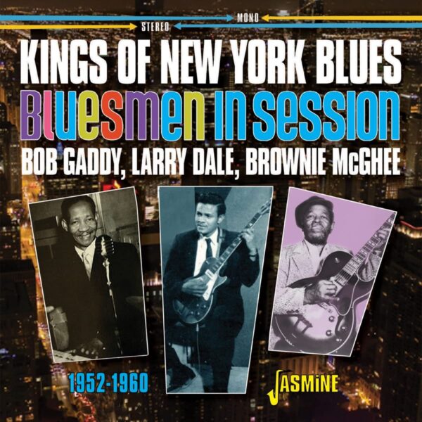 Kings Of New York Blues: Bluesmen in Session