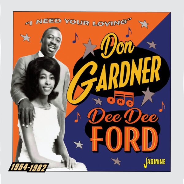 Need Your Loving 1954-1962 - Don Gardner & Dee Dee Ford