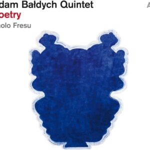 Poetry - Adam Baldych Quintet & Paolo Fresu