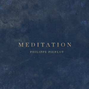 Meditation - Philippe Pierlot