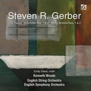 Steven R. Gerber: Orchestral Works - Kenneth Woods