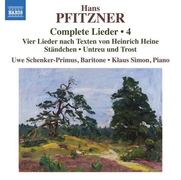 Hans Pfitzner: Complete Lieder Vol. 4 - Uwe Schenker-Primus