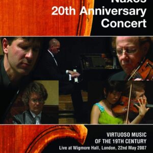 Naxos 20Th Anniversary Concert