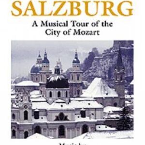 A Musical Journey : Salzburg