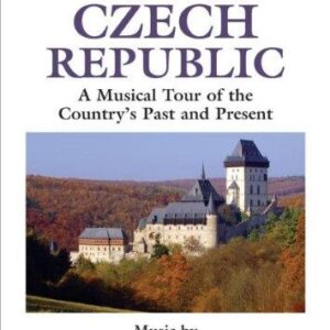 Czech Republic : A Musical Journey