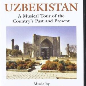 Usbekistan : A Musical Journey