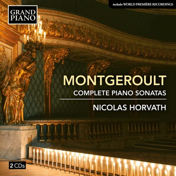 Hélène De Montgeroult: Complete Piano Sonatas - Nicolas Horvath