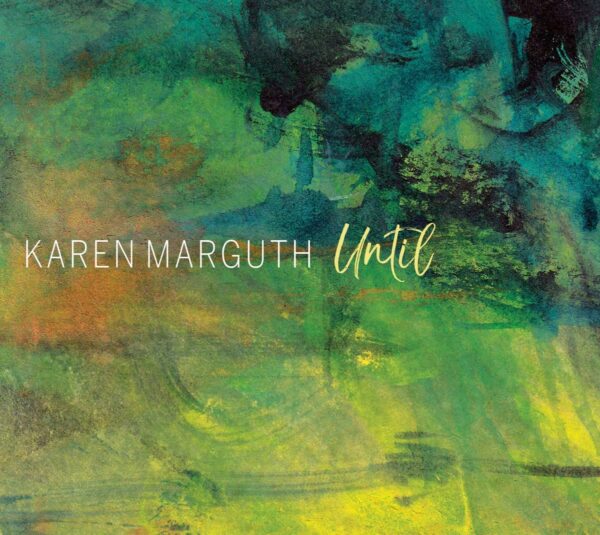 Until - Karen Marguth