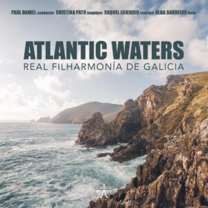 Atlantic Waters - Real Filharmonia de Galicia