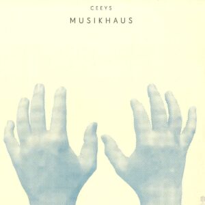 Musikhaus (Vinyl) - Ceeys