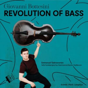 Bottesini: Revolution Of Bass - Dominik Wagner
