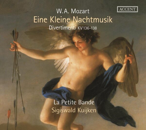 Mozart: Eine Kleine Nachtmusik, Divertimenti KV 136-138 - Sigiswald Kuijken