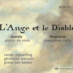 Forqueray / Marais: L'Ange Et Le Diable - Rainer Zipperling