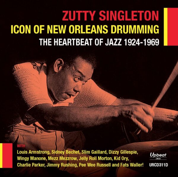 Icon New Orleans Drumming: The Heartbeat of Jazz 1924-1969 - Zutty Singleton
