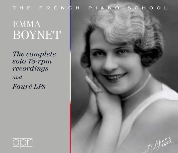 The Complete Solo 78-rpm Recordings & Fauré LPs - Emma Boynet