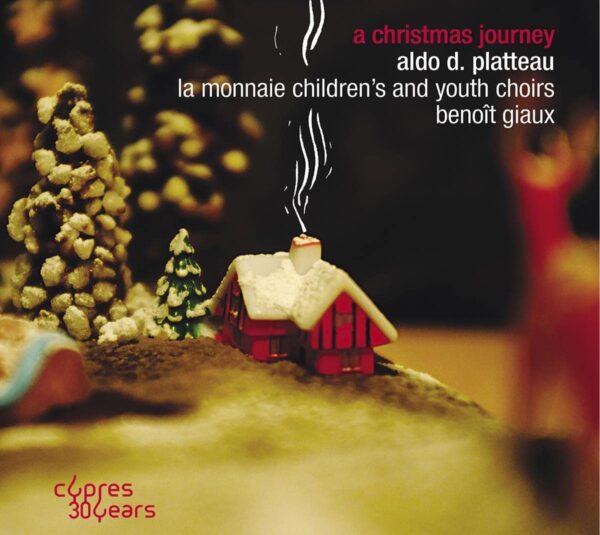 A Christmas Journey - La Monnaie Children's And Youth Choirs