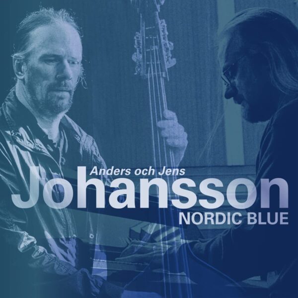 Nordic Blue - Anders & Jens Johansson