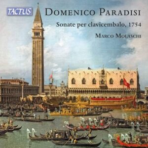 Domenico Paradisi: Sonate Per Clavicembalo, 1754 - Marco Molaschi