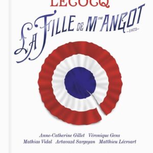 Charles Lecocq: La Fille De Madame Angot - Véronique Gens