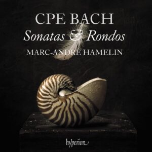 Carl Philipp Emanuel Bach: Sonatas & Rondos - Marc-André Hamelin