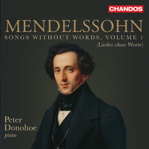 Mendelssohn: Songs Without Words Vol.1 - Peter Donohoe