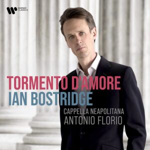 Tormento D&#039;Amore (Italian Baroque Arias) - Ian Bostridge