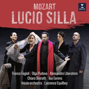 Mozart: Lucio Silla - Laurence Equilbey