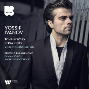 Tchaikovsky / Stravinsky: Violin Concertos - Yossif Ivanov